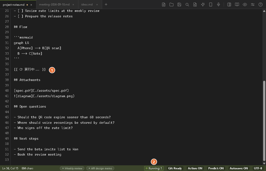 A slot while it runs: the {{ }} block is replaced by a running placeholder and the status bar shows a task badge